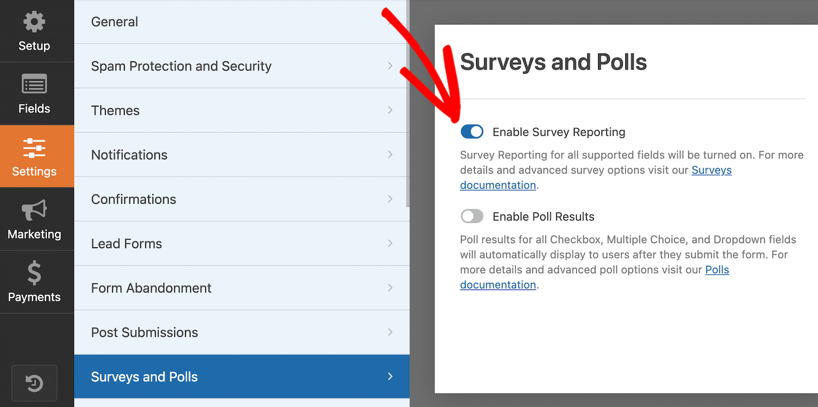 Enable survey reporting on your survey form. 