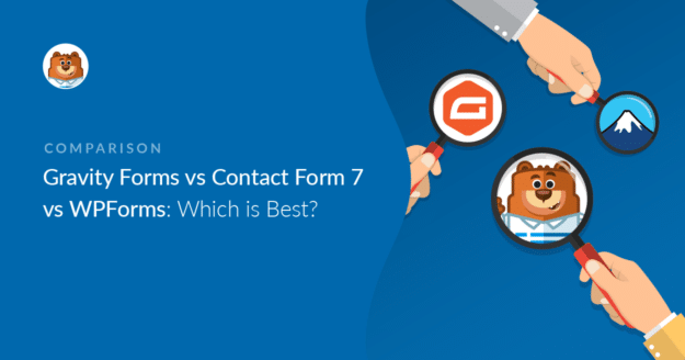 Gravity Forms vs Contact Form 7 vs WPForms