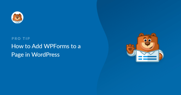 How to add WPForms for a page in WordPress