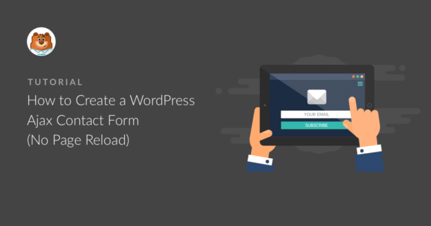 how-to-create-a-wordpress-ajax-contact-form-no-page-reload